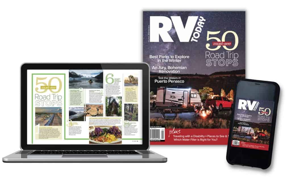 RV camping - RVing life magazine in print, digital and the web | new issue out January 1, 2023 | RV Today