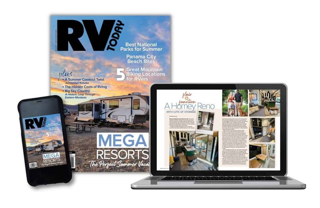RV camping - RVing life magazine in print, digital and the web | new issue out May 15, 2023 | RV Today