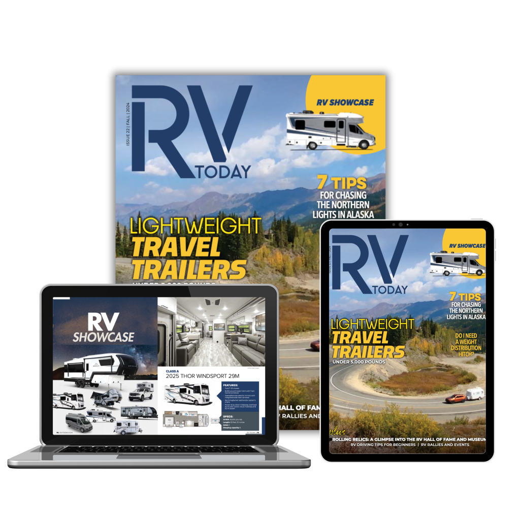 RV camping - RVing life magazine in print, digital and the web | new issue out October 1, 2024 | RV Today