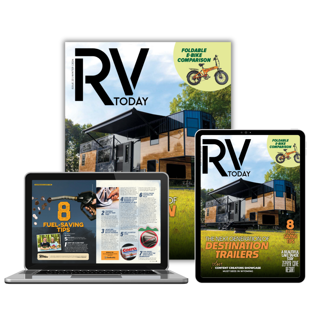 RV camping - RVing life magazine in print, digital and the web | new issue out November 15, 2024 | RV Today