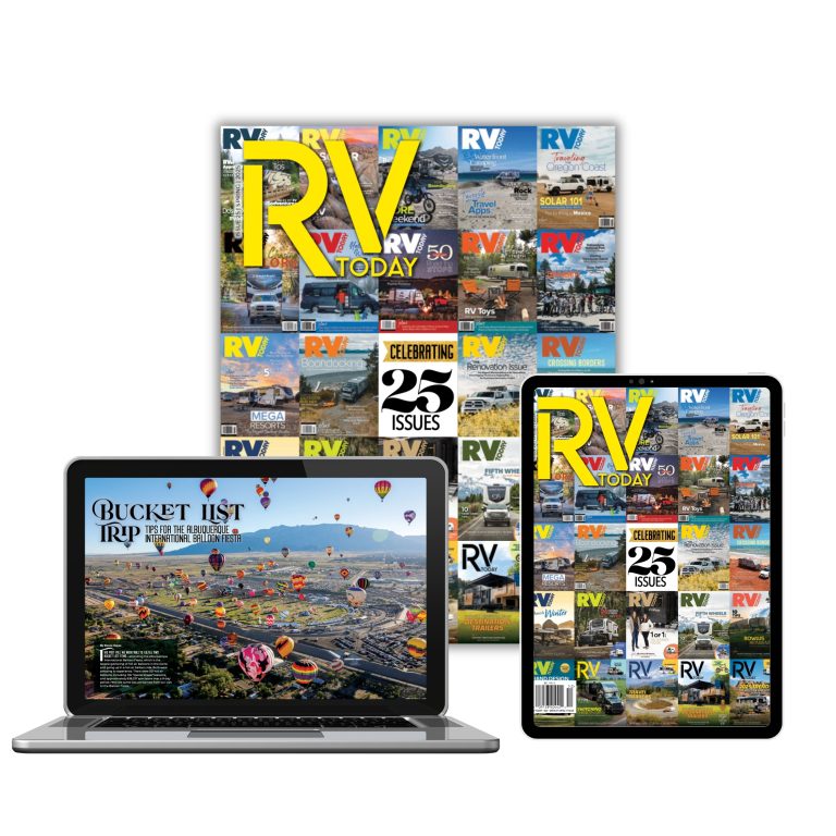 RV camping - RVing life magazine in print, digital and the web | new issue out February 15, 2025 | RV Today