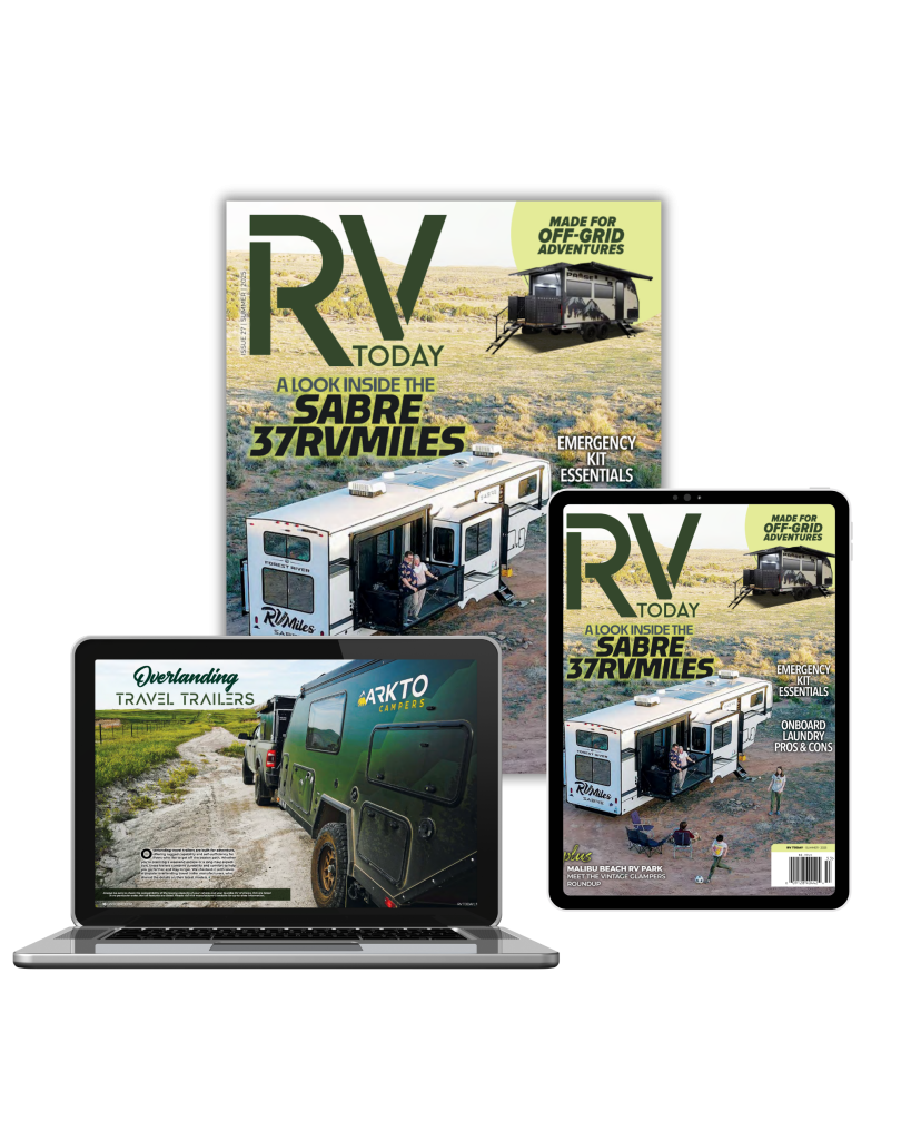 The best RV magazine in print, digital, the web, and newsstands near you | new issue out May 15, 2025 | RV Today magazine